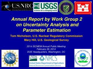 Annual Report by Work Group 2 on Uncertainty Analysis and Parameter Estimation