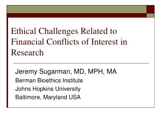 Ethical Challenges Related to Financial Conflicts of Interest in Research