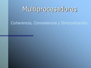 Multiprocesadores