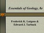 Essentials of Geology, 8e