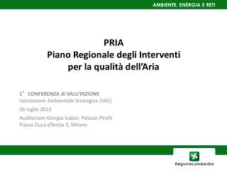 PRIA Piano Regionale degli Interventi per la qualità dell’Aria