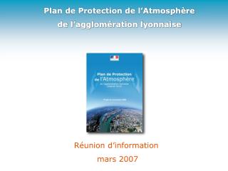 Plan de Protection de l’Atmosphère de l’agglomération lyonnaise