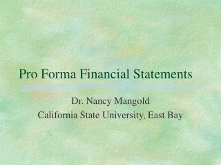 Pro Forma Financial Statements