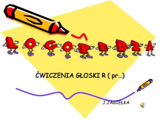 ĆWICZENIA GŁOSKI R ( pr…)