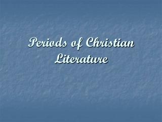 Periods of Christian Literature