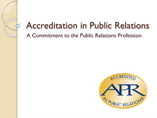 Accreditation in Public Relations