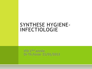 SYNTHESE HYGIENE-INFECTIOLOGIE