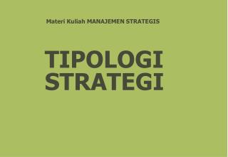 TIPOLOGI STRATEGI