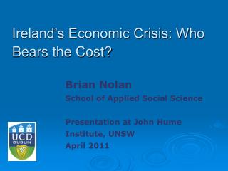 Ireland’s Economic Crisis: Who Bears the Cost?