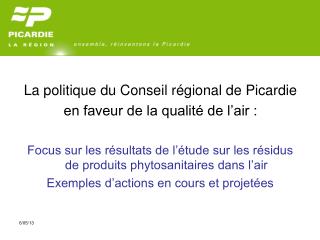 La politique du Conseil régional de Picardie en faveur de la qualité de l’air :