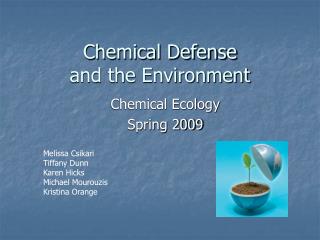 Chemical Defense and the Environment
