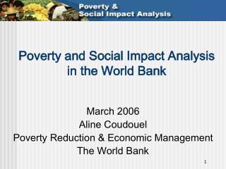 Poverty and Social Impact Analysis in the World Bank