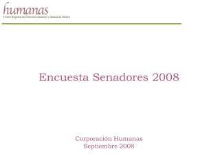 Encuesta Senadores 2008 Corporación Humanas Septiembre 2008