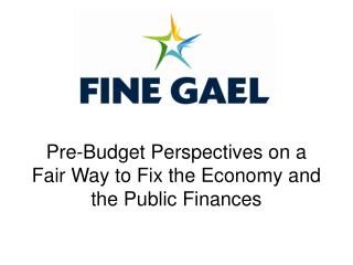 Pre-Budget Perspectives on a Fair Way to Fix the Economy and the Public Finances