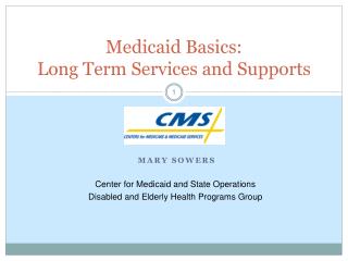 Medicaid Basics: Long Term Services and Supports