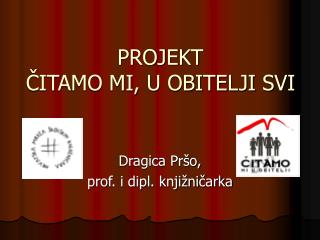 PROJEKT ČITAMO MI, U OBITELJI SVI