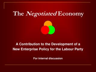 The Negotiated Economy