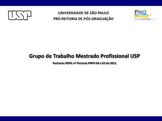 UNIVERSIDADE DE SÃO PAULO PRÓ REITORIA DE PÓS-GRADUAÇÃO