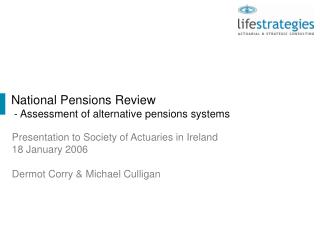 National Pensions Review - Assessment of alternative pensions systems