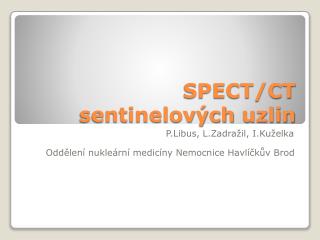 SPECT/CT sentinelových uzlin