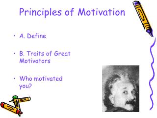 Principles of Motivation