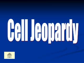 Cell Jeopardy