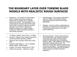 THE BOUNDARY LAYER OVER TURBINE BLADE MODELS WITH REALISTIC ROUGH SURFACES