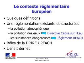 Le contexte réglementaire Européen