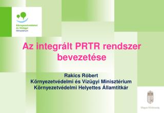 Az integrált PRTR rendszer bevezetése