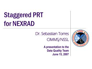 Staggered PRT for NEXRAD