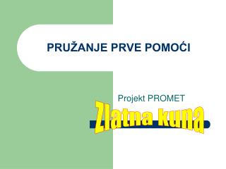 PRUŽANJE PRVE POMOĆI