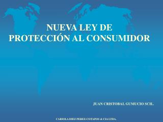 NUEVA LEY DE PROTECCIÓN AL CONSUMIDOR