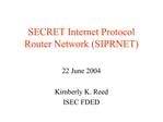 SECRET Internet Protocol Router Network SIPRNET