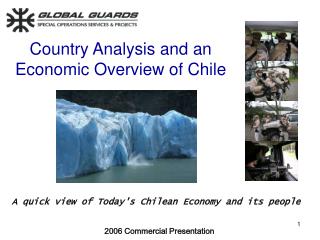 Country Analysis and an Economic Overview of Chile