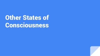 Other States of Consciousness