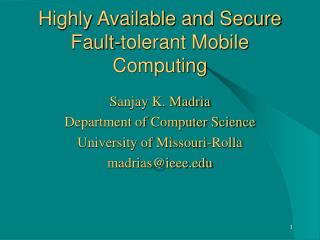 Highly Available and Secure Fault-tolerant Mobile Computing