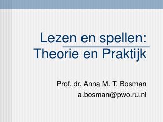 Lezen en spellen: Theorie en Praktijk