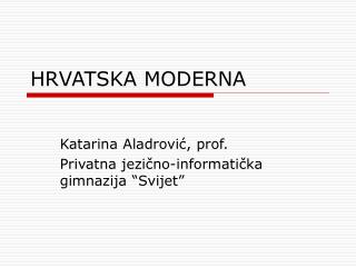 HRVATSKA MODERNA