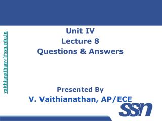 Unit IV Lecture 8 Questions &amp; Answers
