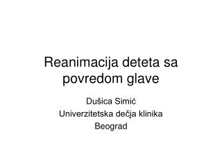 Reanimacija deteta sa povredom glave