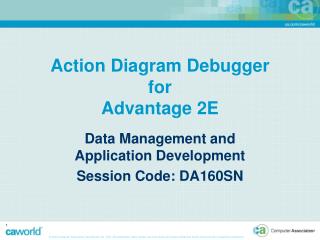 Action Diagram Debugger for Advantage 2E