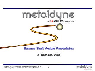 Balance Shaft Module Presentation 30 December 2008