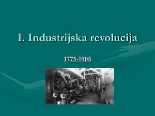 1. Industrijska revolucija