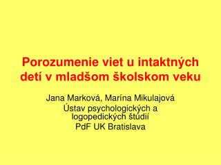 Porozumenie viet u intaktných detí v mladšom školskom veku