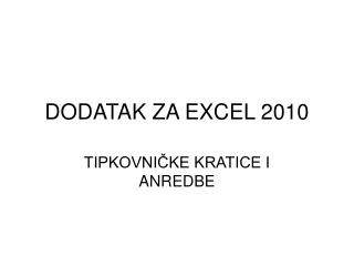 DODATAK ZA EXCEL 2010