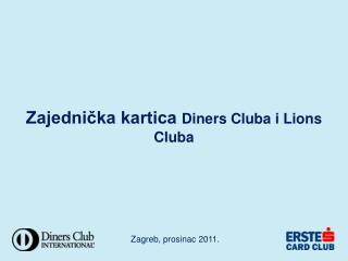 Zajednička kartica Diners Cluba i Lions Cluba