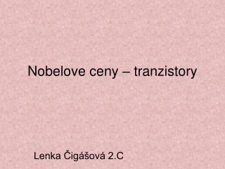 Nobelove ceny – tranzistory