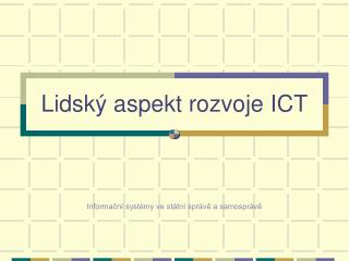 Lidský aspekt rozvoje ICT