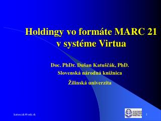 Holdingy vo formáte MARC 21 v systéme Virtua