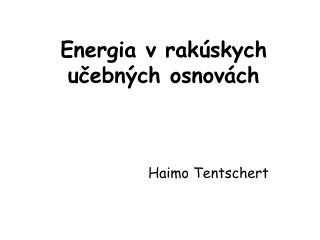 Energia v rak úskych učebných osnovách